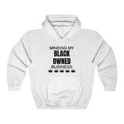 Minding My Black Owned Hooded Sweatshirt