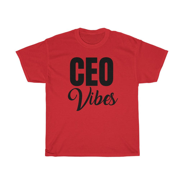 CEO Vibes Tee
