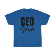 CEO Vibes Tee