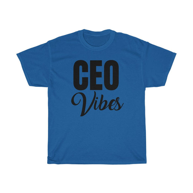 CEO Vibes Tee