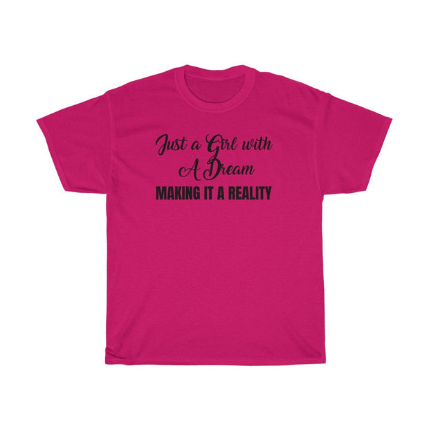 A Girl with a Dream Tee